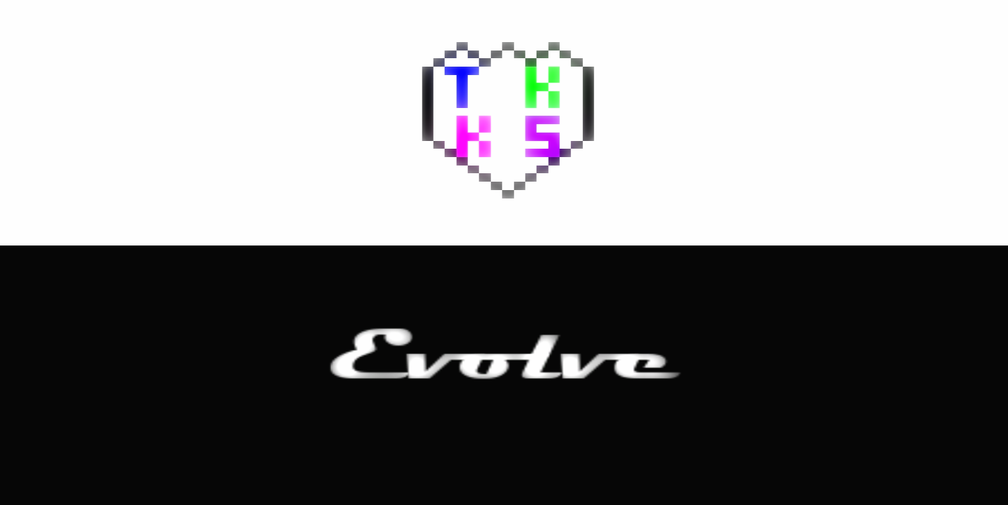 TKKS: Evolve
